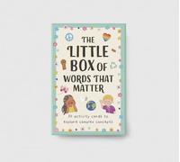 The Little Box of Words That Matter: 30 Activity Cards to Explore Complex Concepts