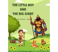 THE LITTLE BOY AND THE BIG GIANT