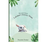 The Little Bunny Lakshmi's Journey Home