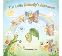The Little Butterfly's Adventure: A Coloring Story Book About Metamorphosis for Kids Ages 4-8