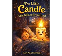The Little Candle That Shines for the Lord