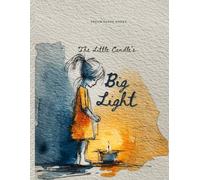 The Little Candle's Big Light: A Story About Finding Your Light and Sharing It With Others through a little candle's heartwarming Hanukkah menorah journey! (Seasonal Collection)
