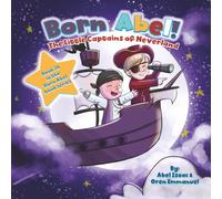 The Little Captains of Neverland (Born Abel Ser.)