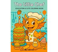 The Little Chef: Educational and Cute Coloring Book For Kids