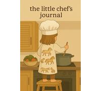 The little Chef`s Journal