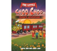 THE LITTLE CHOO CHOO TRAIN’S ADVENTURE