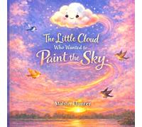 The Little Cloud Who Wanted to Paint the Sky