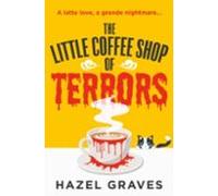 The Little Coffee Shop Of Terrors