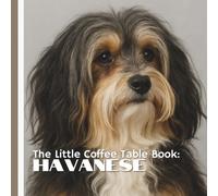 The Little Coffee Table Book: Havanese: 75 fascinating facts, this book explores the breed’s rich history, affectionate personality, and the joyful spirit that makes Havanese such beloved companions.