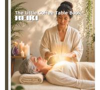 The Little Coffee Table Book: Reiki: Explore how Reiki is believed to work with the body’s energy system, including the chakras and nervous system, ... balance, and a deeper sense of calm.