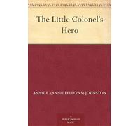 The Little Colonel's Hero