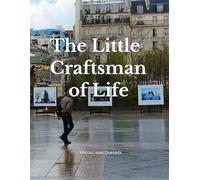 The Little Craftsman of Life