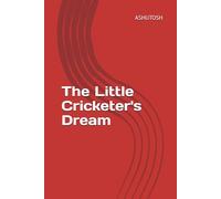 The Little Cricketer's Dream