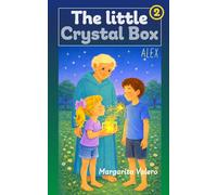 The Little Crystal Box 2: Alex