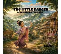 The Little Dancer of Northern Thailand