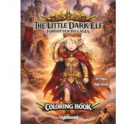 The Little Dark Elf - Forgotten Villages Coloring Book