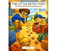 The Little Detectives: The Case of the Missing Passports