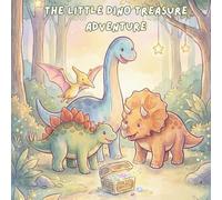 The Little Dino Treasure Adventure: A Calming Bedtime Story for Kids About Friendship, Kindness, and Magical Adventures