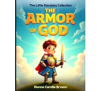 The Little Disciples Collection: The Armor of God