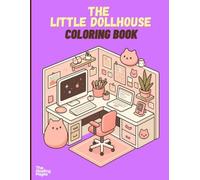 The Little Dollhouse Coloring Book