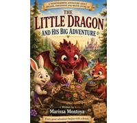 The Little Dragon and His Big Adventure