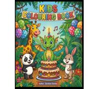 "The Little Dragon’s Birthday: A Fun Colouring Book for Kids Aged 3 to 8"