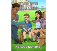 The little Dreamers: Affirmations & Mantras for Growing Brave, Kind, and whole.