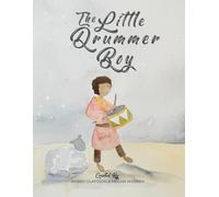 The Little Drummer Boy (The Christmas Carol Series)