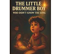 The Little Drummer Boy Who Didn’t Know the Song: A Heartwarming Christmas Story of Rhythm, Redemption, and Joy