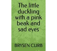 The little duckling with a pink beak and sad eyes