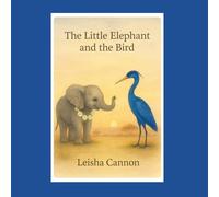 The Little Elephant and the Bird