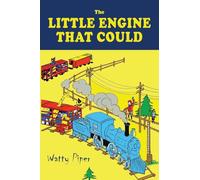 The Little Engine That Could [1930 Color Illustrated Edition]