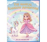 The Little Fairy Princess: A Magical Bedtime Story About Friendship, Kindness, and Believing in Yourself