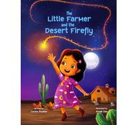 The Little Farmer and the Desert Firefly