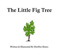 The Little Fig Tree