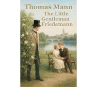 The Little Gentleman Friedemann