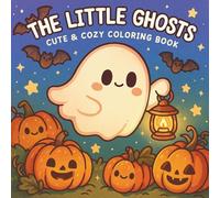 The Little Ghosts Cozy Life Coloring Book | Cute & Cozy Printable Coloring Pages | Halloween Coloring Book