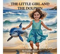 The Little Girl And The Dolphin