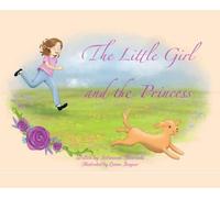 The Little Girl and the Princess: 1