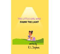 The Little Girl Who Found The Light
