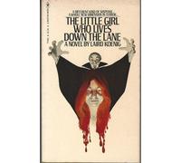 The little girl who lives down the lane