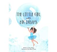 The Little Girl with Big Dreams (paperback)