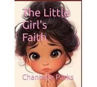 The Little Girl's Faith