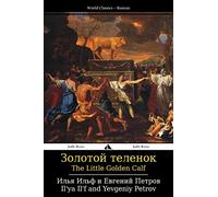 The Little Golden Calf: Zolotoy telenok
