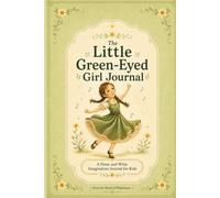 The Little Green-Eyed Girl Journal