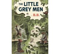 The Little Grey Men (New York Review Children's Collection)
