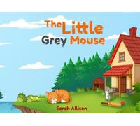 The Little Grey Mouse