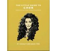 The Little Guide To Cher (ebook)