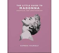 The Little Book of Madonna: Express yourself: 19