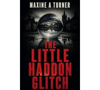 The Little Haddon Glitch